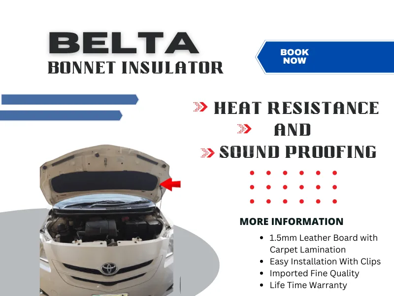 Toyota Belta | Bonnet Insulator For Heat Resistance & Sound Proffing | Clips Fitting