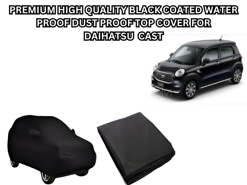 Premium High-Quality Black Coated Waterproof & Dustproof Top Cover for Daihatsu Cast Image-1