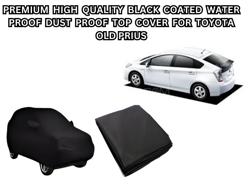 Premium High-Quality Black Coated Waterproof & Dustproof Top Cover for Old Prius Image-1