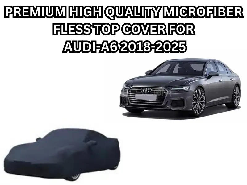 Premium High-Quality Microfiber Fleece Top Cover For Audi A6 (2018–2025) Image-1