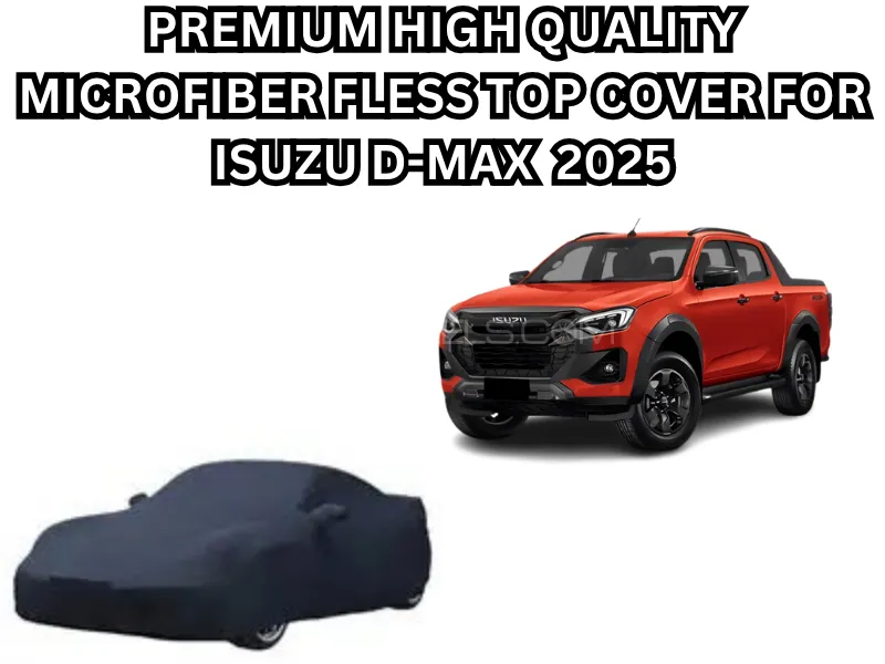 Premium High Quality Waterproof Dust Proof Microfiber Fleece Top Cover For Isuzu D-Max 2025 (Black) Image-1