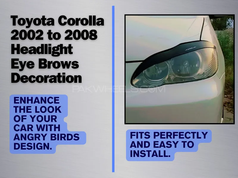 Toyota Corolla 2002 to 2008 Headlight Eye Brows Decoration / Angry Birds Image-1