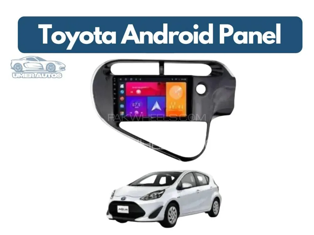 Toyota Aqua 2017-2020 Android Panel Image-1