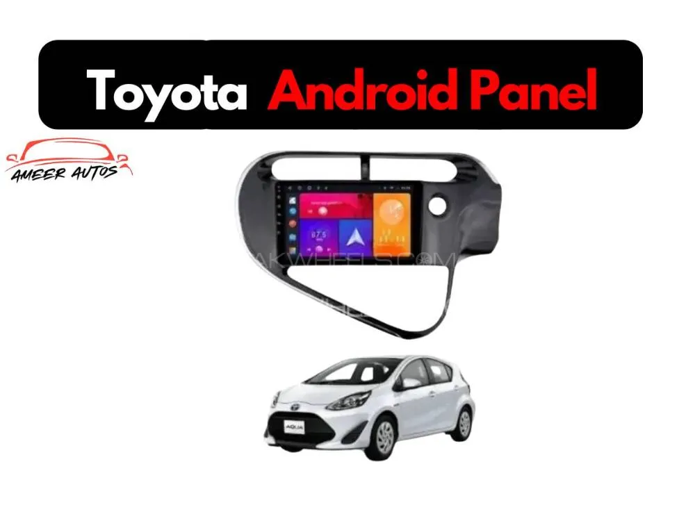 Toyota Aqua 2017-2020 Android Panel Image-1