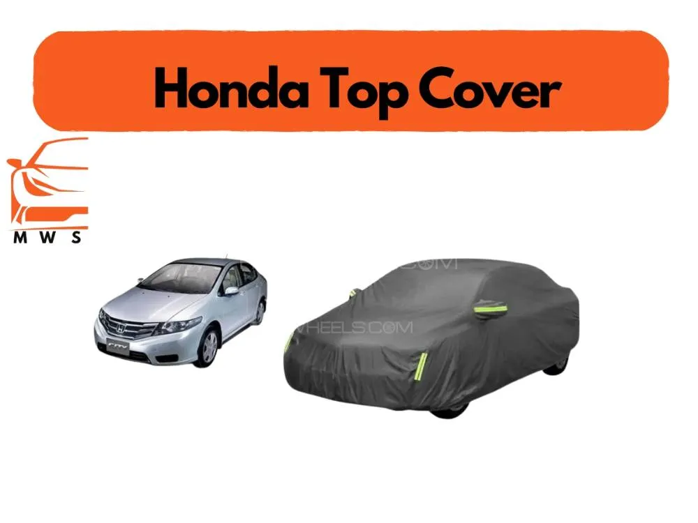 Honda City 2009 - 2021 Top Cover | Grey | Anti-Scratch | Double Layer | Heat Proof | Water Proof Image-1
