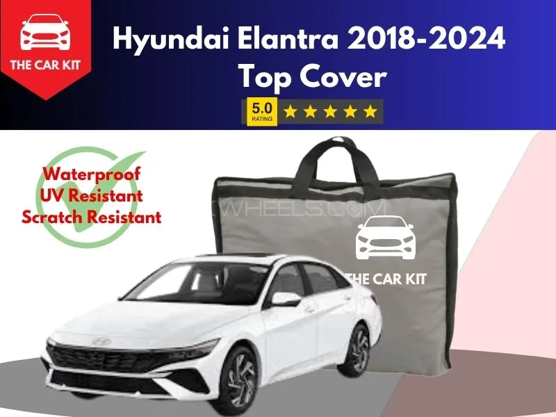 Hyundai Elantra 2018-2024 Top Cover | Waterproof | Scratch Resistant | Parachute Fabric Image-1